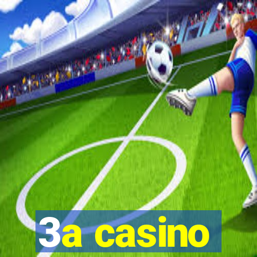 3a casino